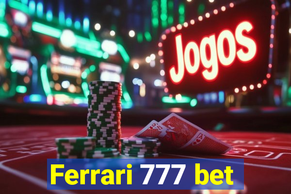 Ferrari 777 bet